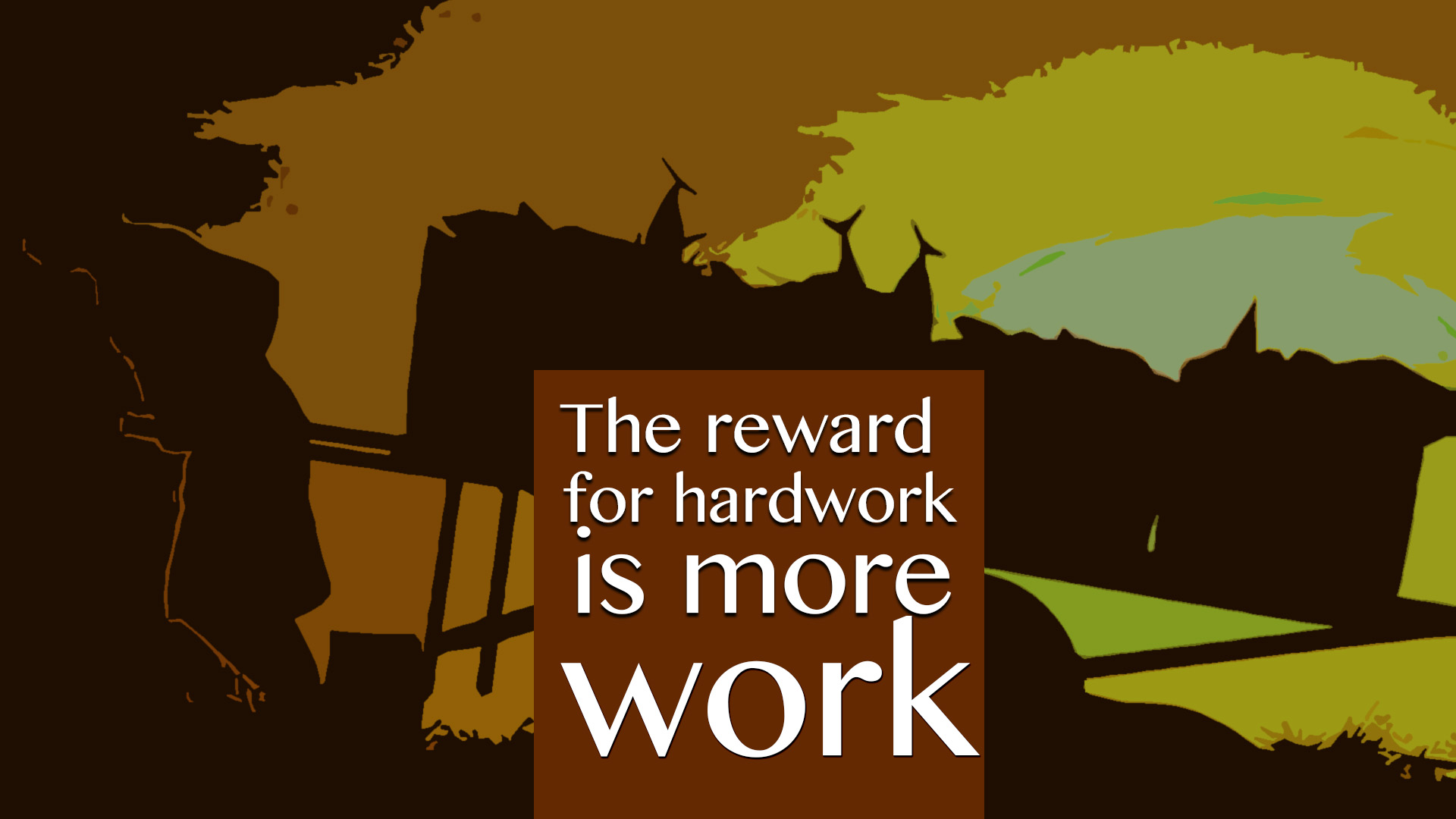 04. The Reward For Hard Work Is More Work